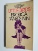 LITTLE BIRDS EROTICA - Anais Nin 1979